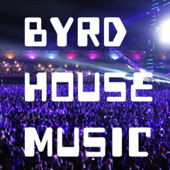 ByrdHouseMusicForever