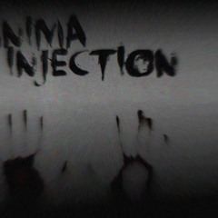 Anima Injection