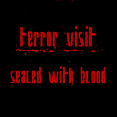 Terror Visit