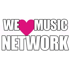 WE <3 MUSIC NETWORK