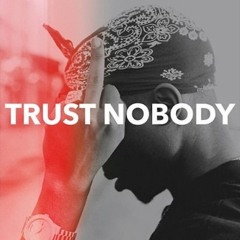 trust nobody