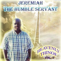 JeremiahDaHumbleServant