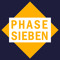 Phase Sieben