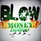 BLOWMONEY MUSIC