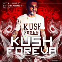 Kush_Foreva