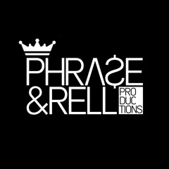 Phraze & Rell Productions