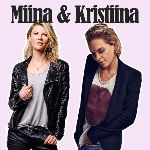 Miina&Kristiina