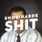 Snoeihardeshit