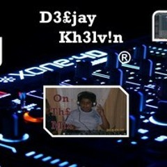 Dj Kh3lv!n®