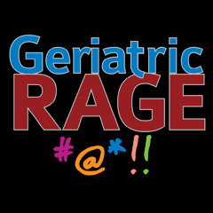 geriatricrage