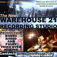 Warehouse 21 Recording
