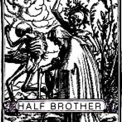 HalfBrother