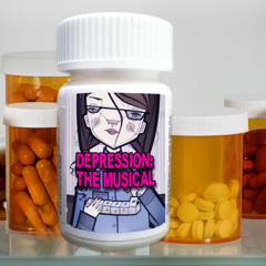 Depression: The Musical