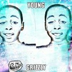 Young Grizzy 1