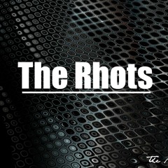 The Rhots