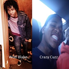 Wolf Blake & Crazy Cuzz