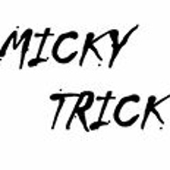 Micky Trick
