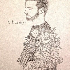 Ether (Sean Harbottle)