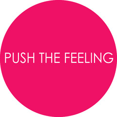 Push The Feeling