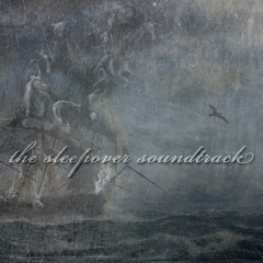 The Sleepover Soundtrack