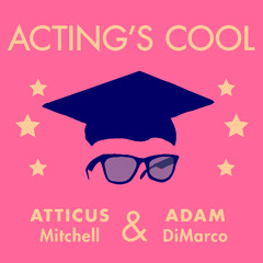 Acting's Cool