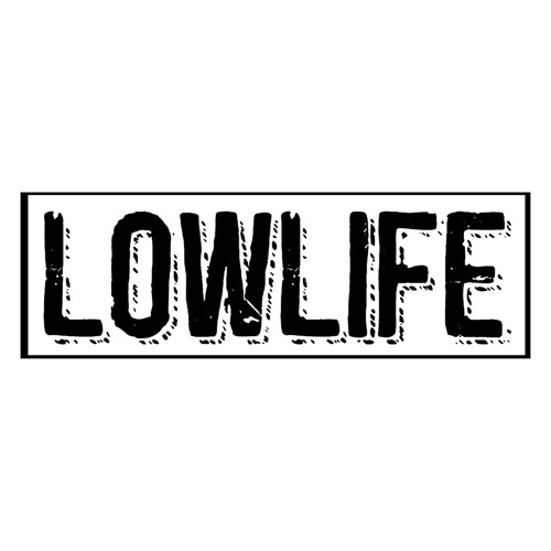 Lowlife Podcast’s avatar