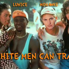 White Men Can Trap