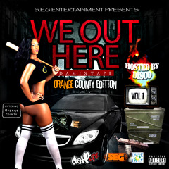 WeOutHere the Mixtape