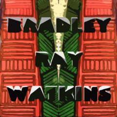Bradley Ray Watkins - Whack Family Records