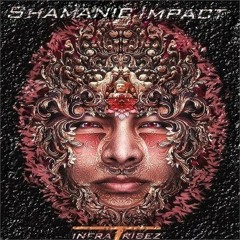 Shamanic Impact