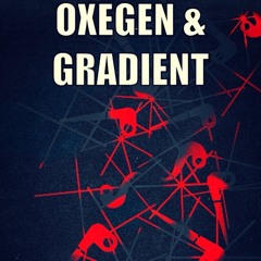 Oxegen & Gradient