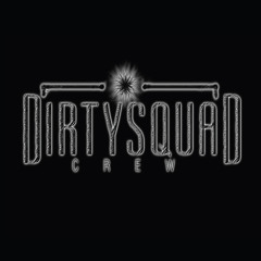 Dirty Squad