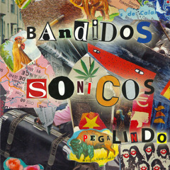 Bandidos Sonicos