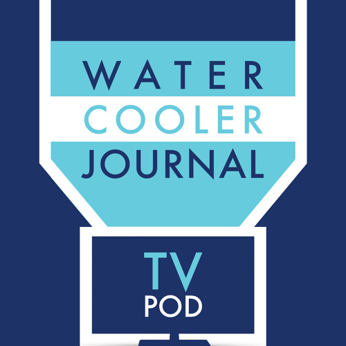 Stream Watercooler TV Pod music Listen to songs, albums, playlists