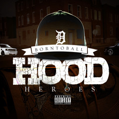 #Borntoball #hoodheroes