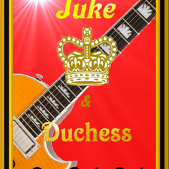 Juke & Duchess
