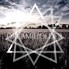 DREAM | HOLDER