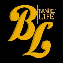 Bandit Life