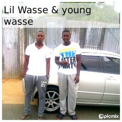 lil wasse & young wasse