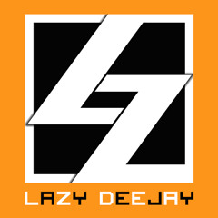 LAZY DEEJAY