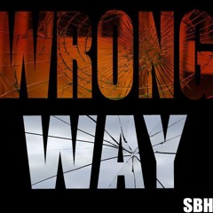 Wrong Way SBHC