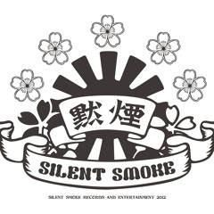 SILENT SMOKE SOUND