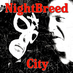 NightBreed City