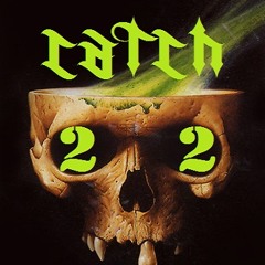 CAtCH22