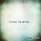 YUNG TRAFFIK