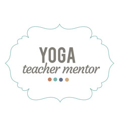 Yoga Teacher Mentor