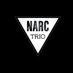 NARC Trio