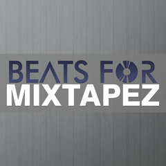 Beats For Mixtapez