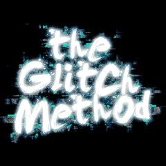 Glitch Method