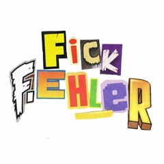 Fickfehler